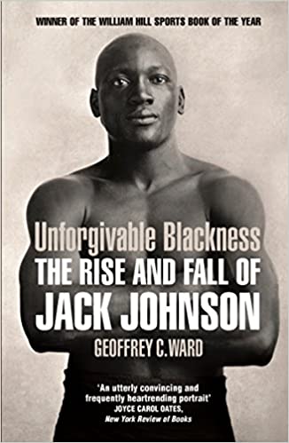 Pugilism & the Pen: 5 of the Greatest Boxing Books Of All Time Book 3 - Unforgiveable Blackness