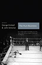 Pugilism & the Pen: 5 of the Greatest Boxing Books Of All Time Book 1 - The Hurt Buisiness