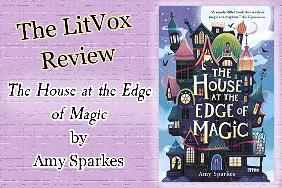 Review - The House at the Edge of Magic