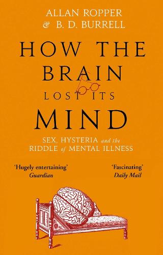 How the Brain Lost It's Mind