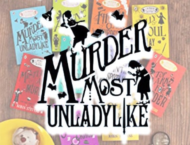 Children's Fiction, Ages 9-12 - Murder Most Unladylike Panel