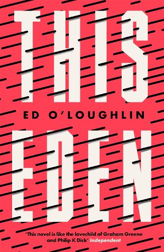 This Eden by Ed O'Loughlin