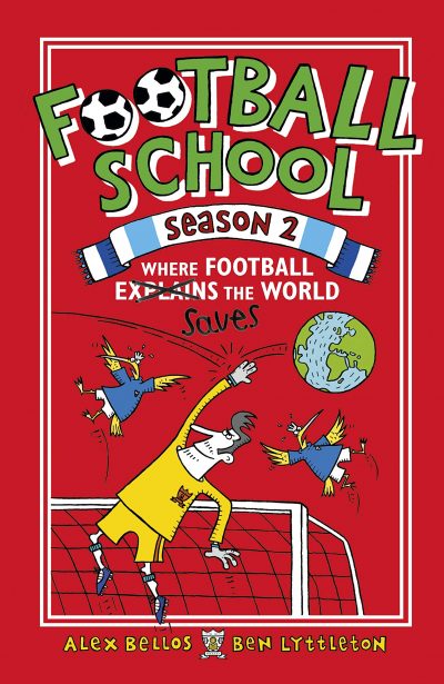 Football School Season 2: Where Football Saves the World