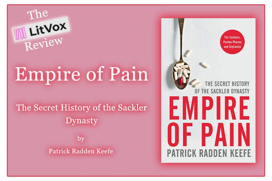 Review: Empire of Pain by Patrick Radden Keefe
