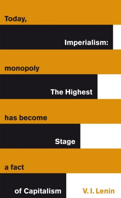 he Highest Stage of Capitalism