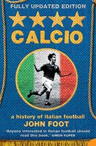 Great European Football Books - Calcio: A History of Italian Football