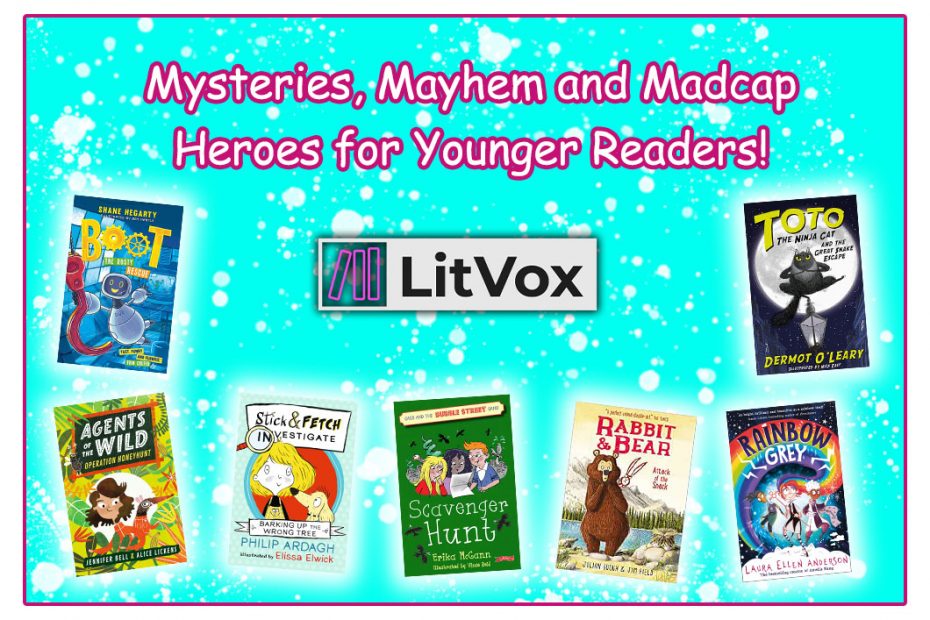 Mysteries, Mayhem and Madcap Heroes for Younger Readers