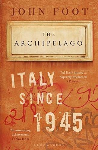 The Archipelago: Italy Since 1945