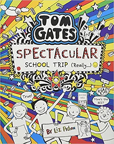 Tom Gates Spectacular School Trip (17) by Liz Pichon