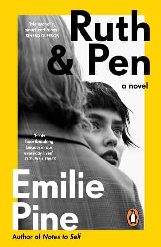 Ruth and Pen by Emilie Pine