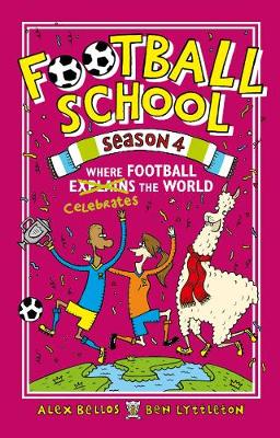 Football School Season 4: Where Football Celebrates the World