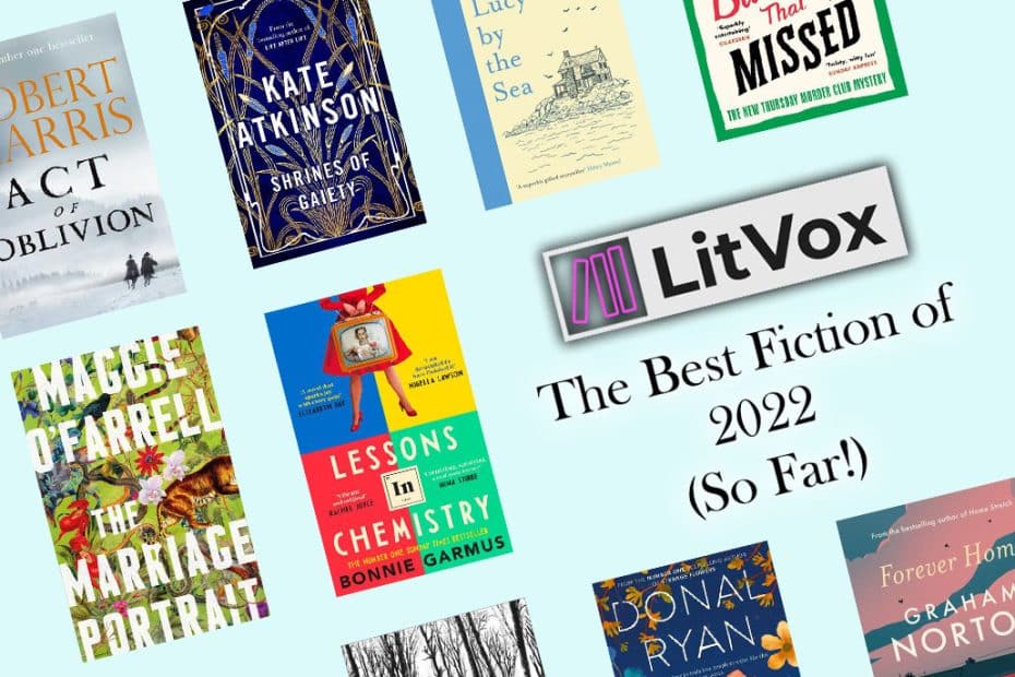 The Best Fiction of 2022 (So Far!)