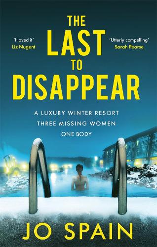 The Last to Disappear by Jo Spain