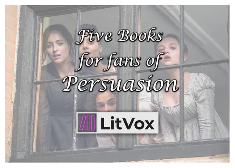 Five Books for Fans of Persuasion