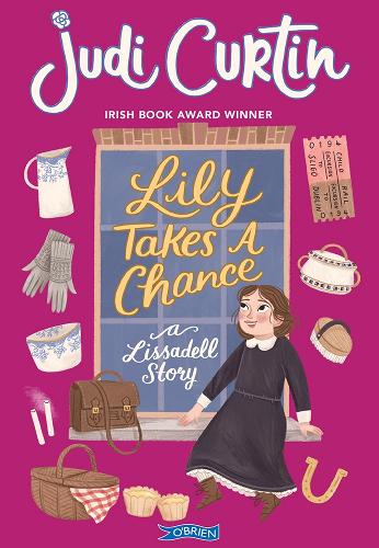 Lily Takes a Chance: A Lissadell Story