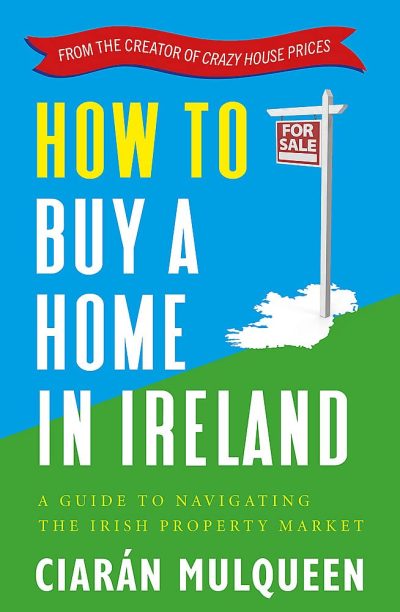How to Buy a Home in Ireland