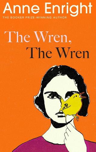 Anne Enright, The Wren, Wren
